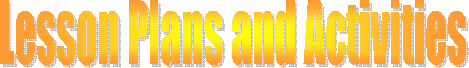 Lesson Plans and Activities