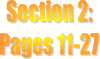 Section 2:
Pages 11-27
